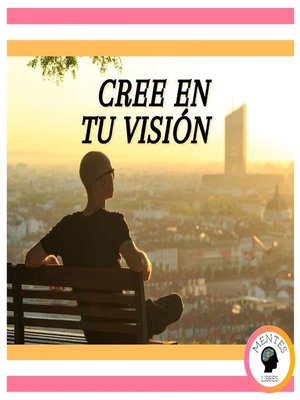 cover image of Cree en tu visión